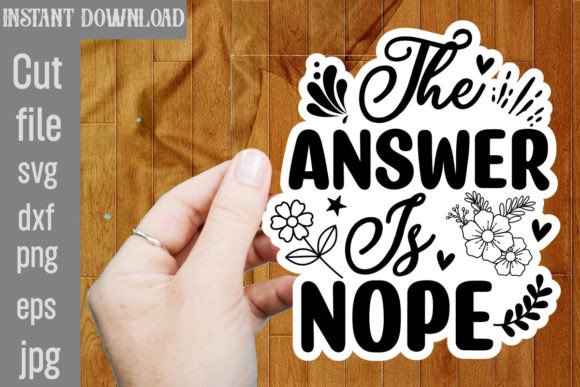 Download The Answer is Nope SVG - Premium Resources