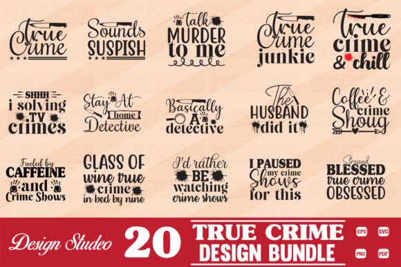 Download True Crime Bundle Svg, True Crime SVG - True crime bundle Collection